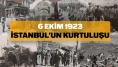Kurtuluşun 102. yılında İstanbul: Emanetin izinde bir şehir