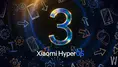 Xiaomi, Hyperos 3 güncellemesini 13 cihaza açtı: Dağıtım başladı