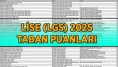 LGS 2025 taban puanlar ve yüzdelikler merak konusu