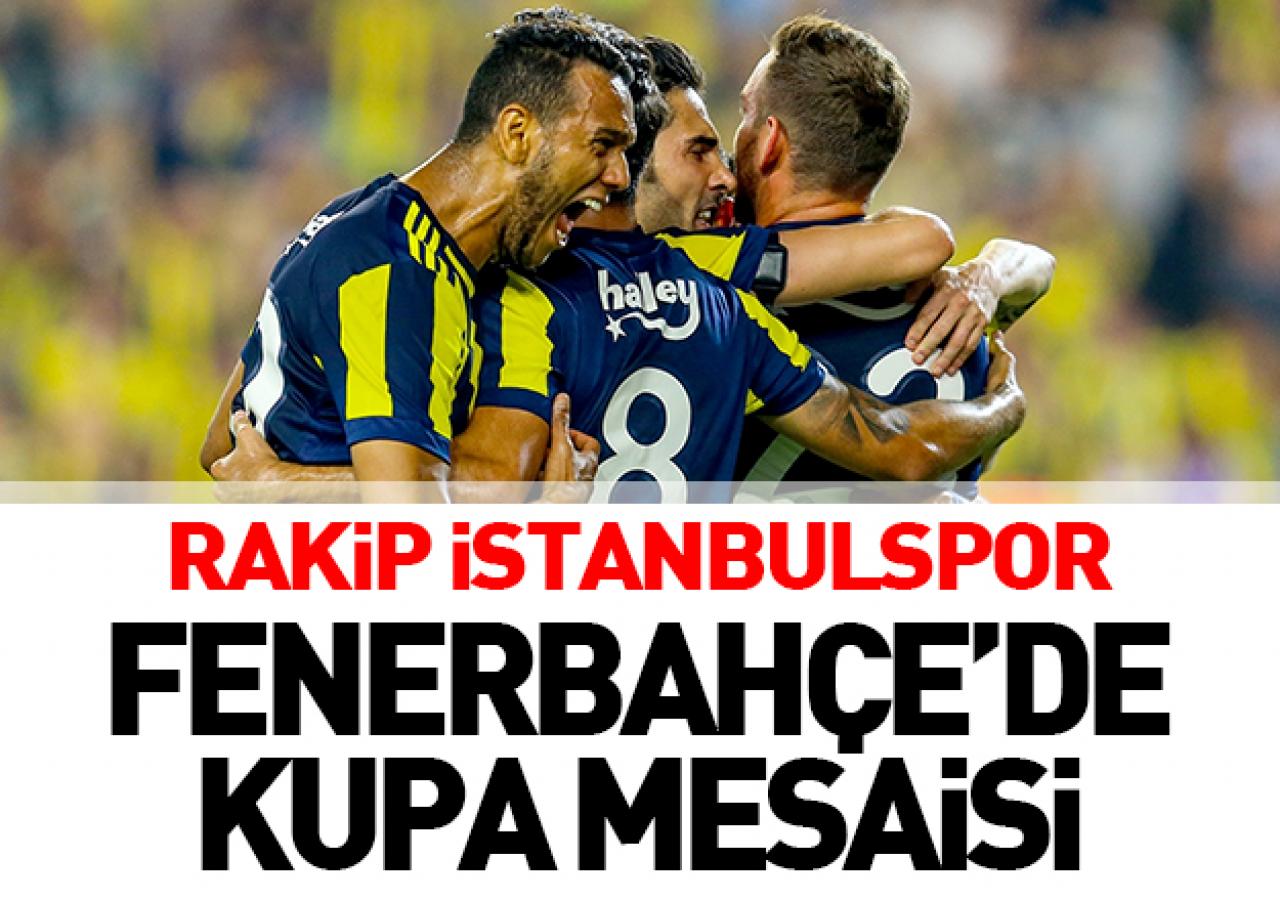 Fenerbahçe'de kupa mesaisi