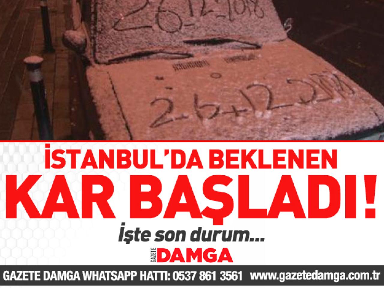 İstanbul'da kar başladı!