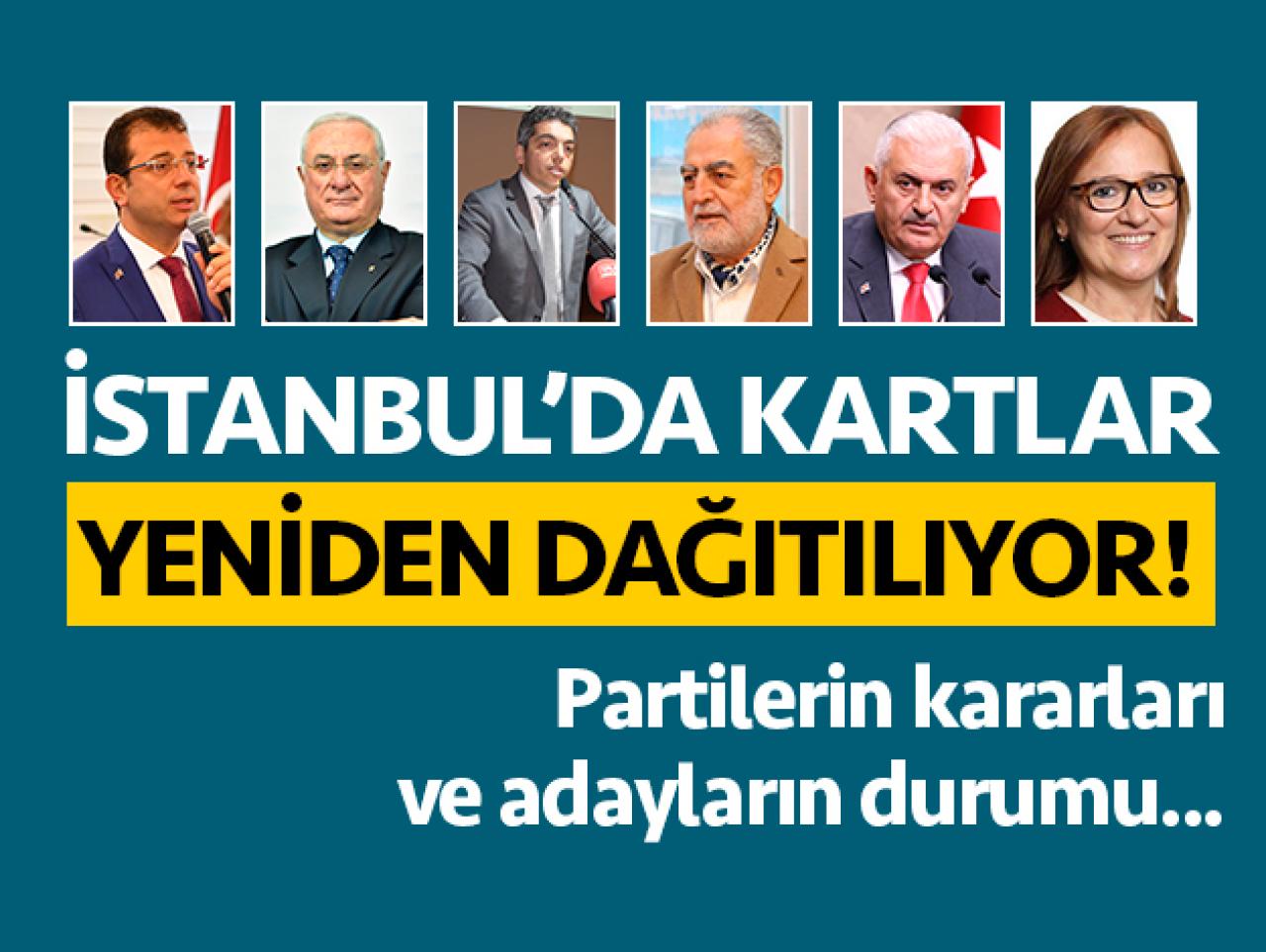 İstanbul'da kartlar yeniden dağıtılıyor