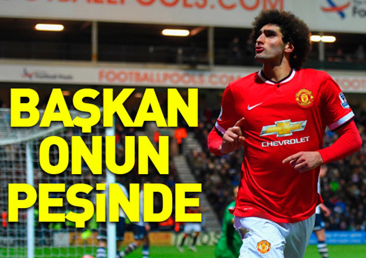 Orman Fellaini'nin peşinde