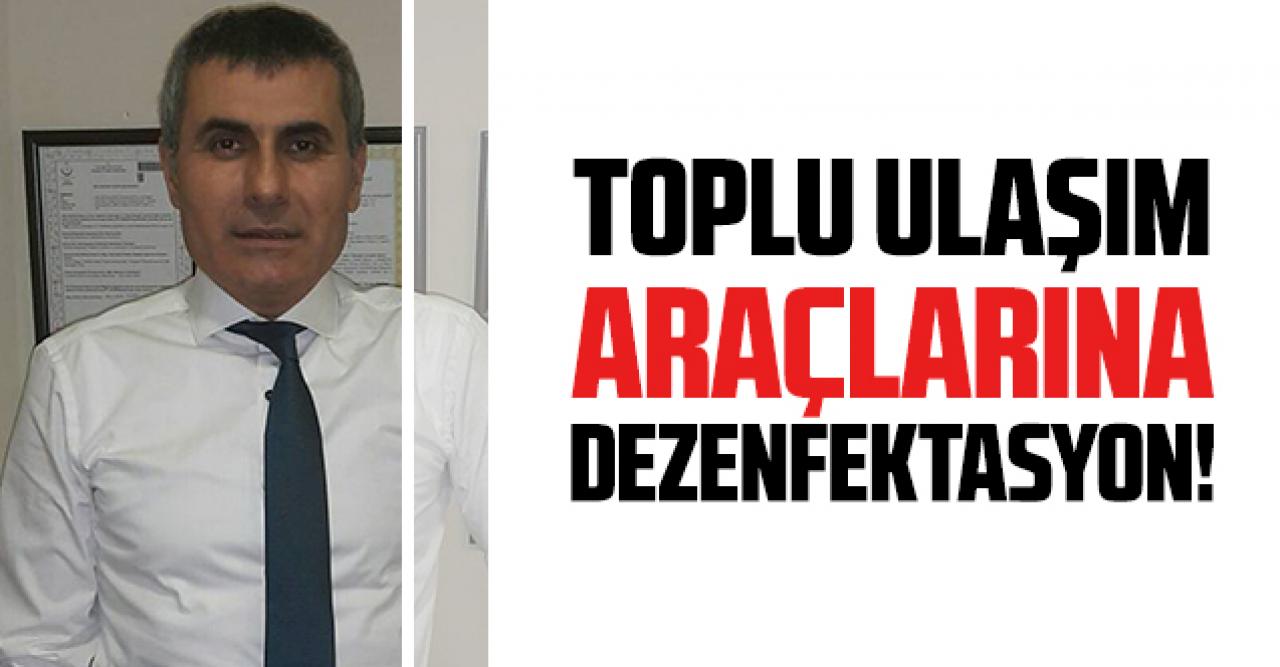 Toplu ulaşımda dezenfektasyon