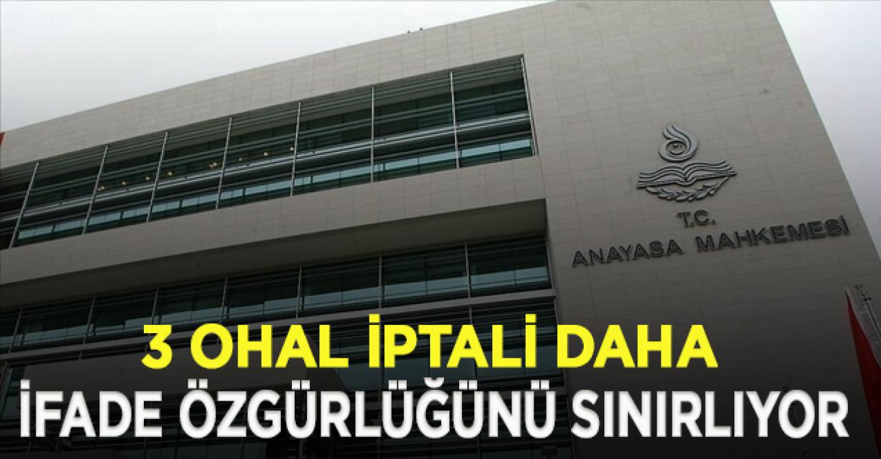 AYM, Olağanüstü Hal Kanunu'nun 3 hükmünü iptal etti