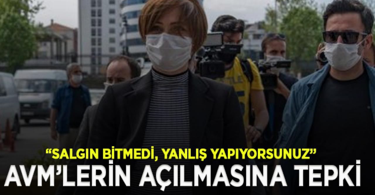Kaftancıoğlu'ndan AVM tepkisi: 1 milyondan fazla vatandaş salgın riskinin ortasına atıldı