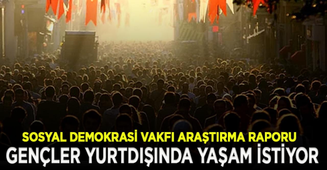 Gençlerin yüzde 62.5 yurt dışında yaşamak istiyor