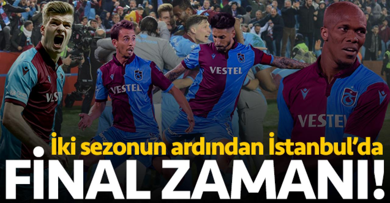 Trabzonspor final istiyor!