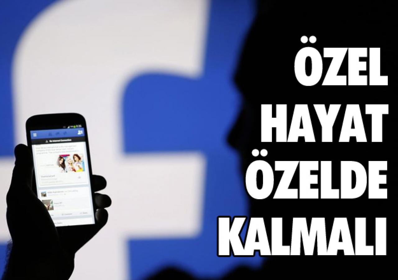 Özel hayat özelde kalmalı