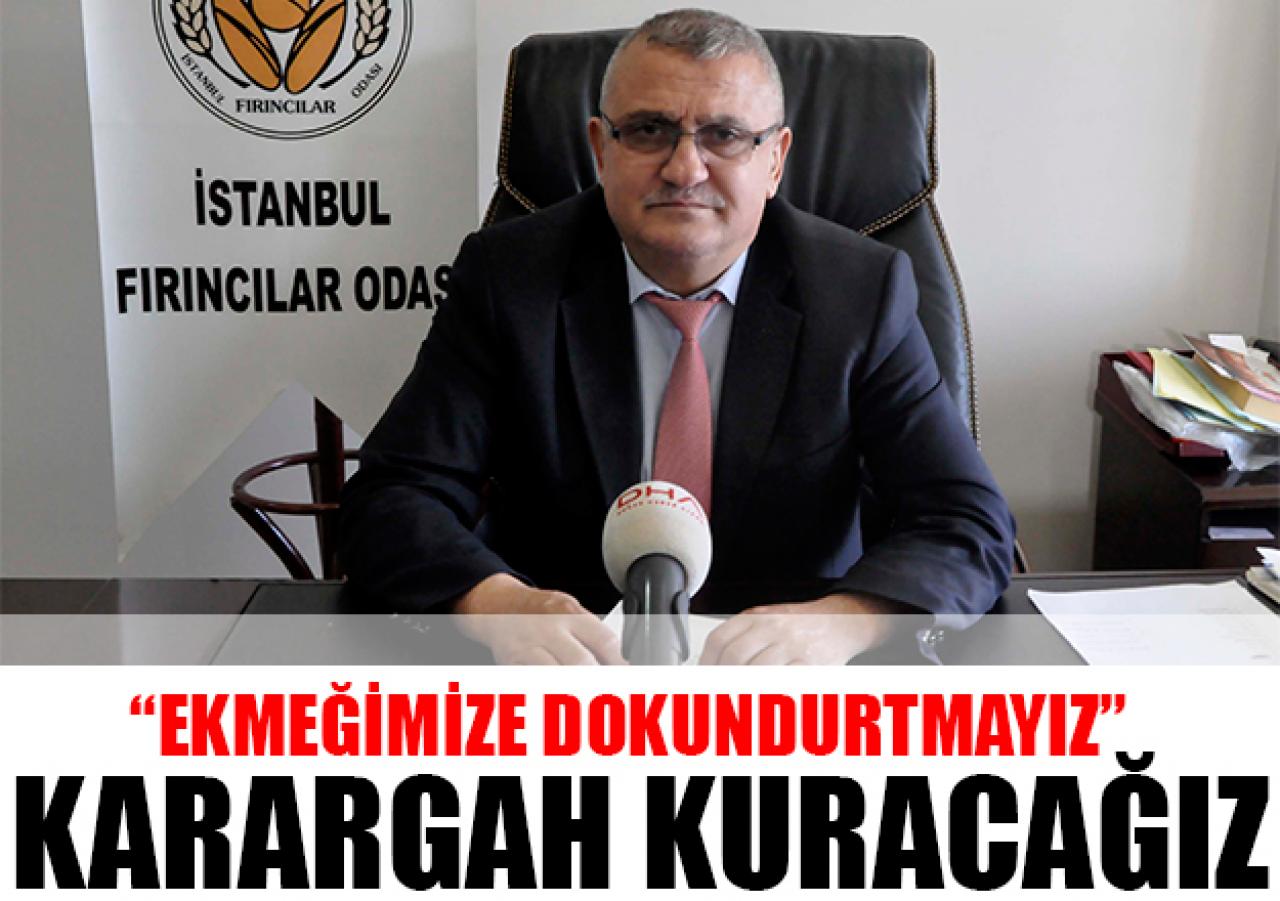 Ekmeğimize dokundurtmayız
