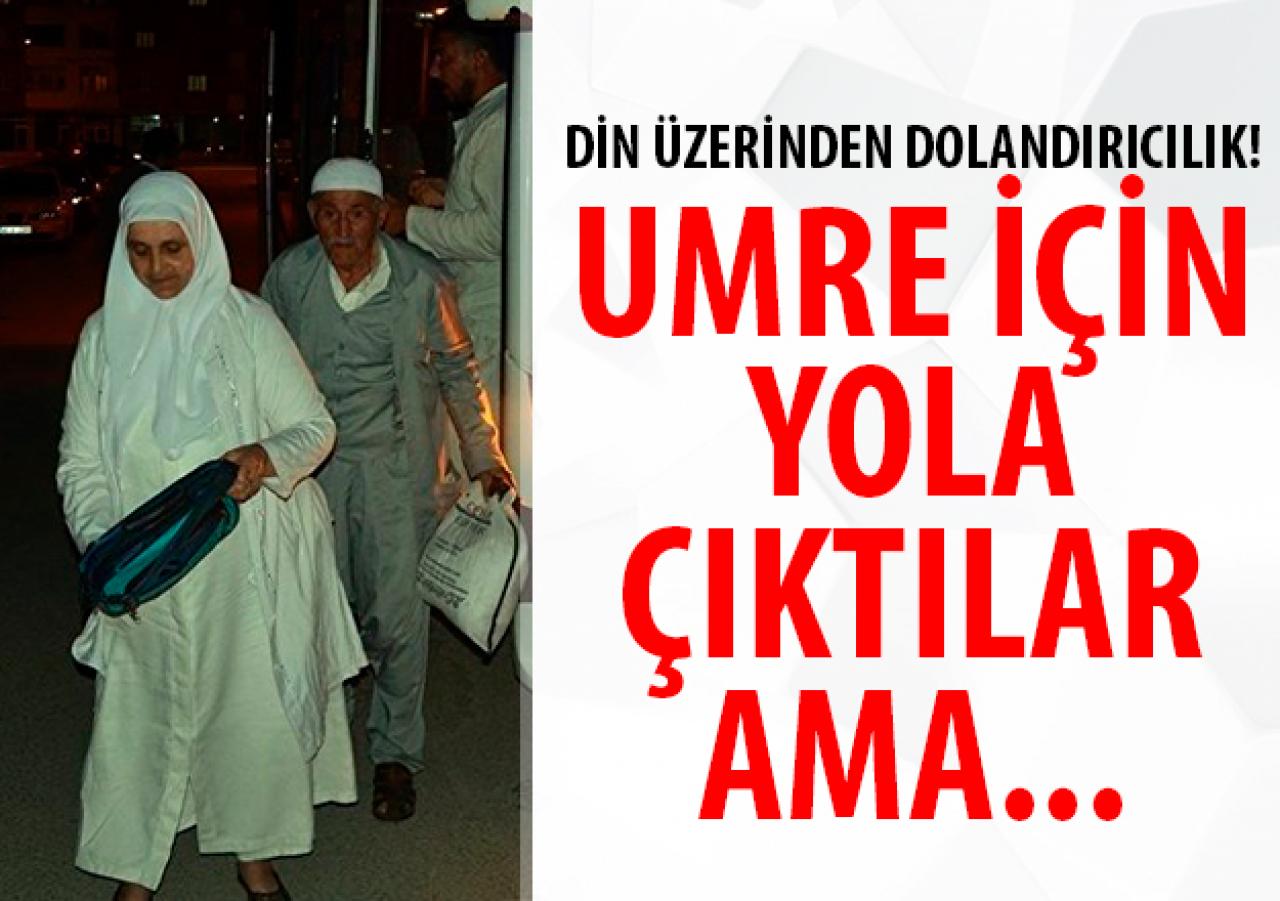 Güler misin ağlar mısın! Kişi başı 690 euro alan firma Umre vaadiyle vatandaşları kandırdı