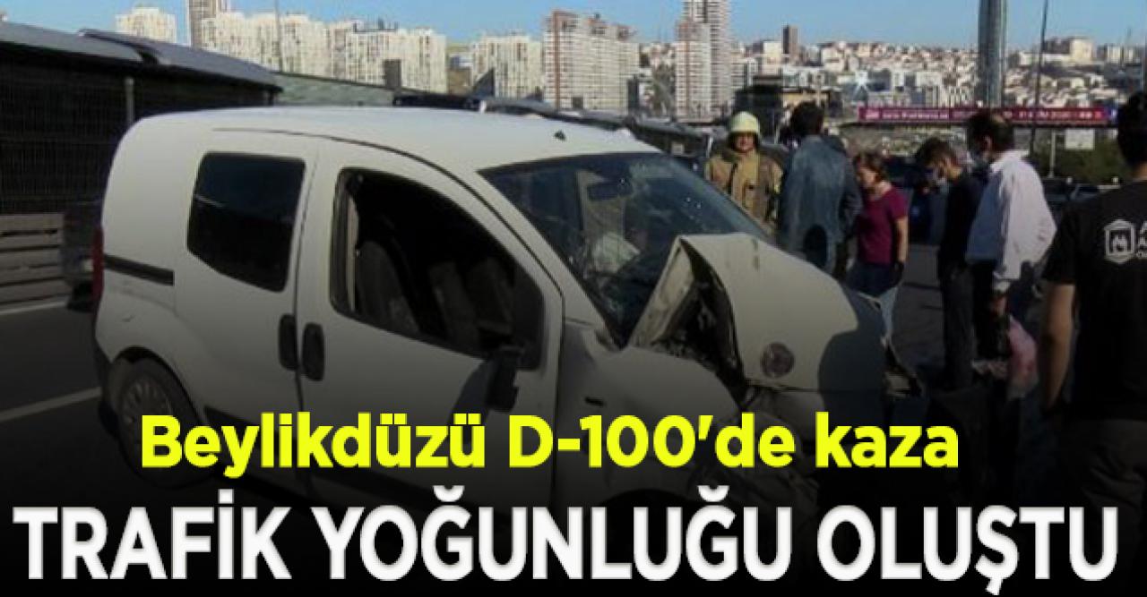 Beylikdüzü  D-100'de trafiği kilitleyen kaza