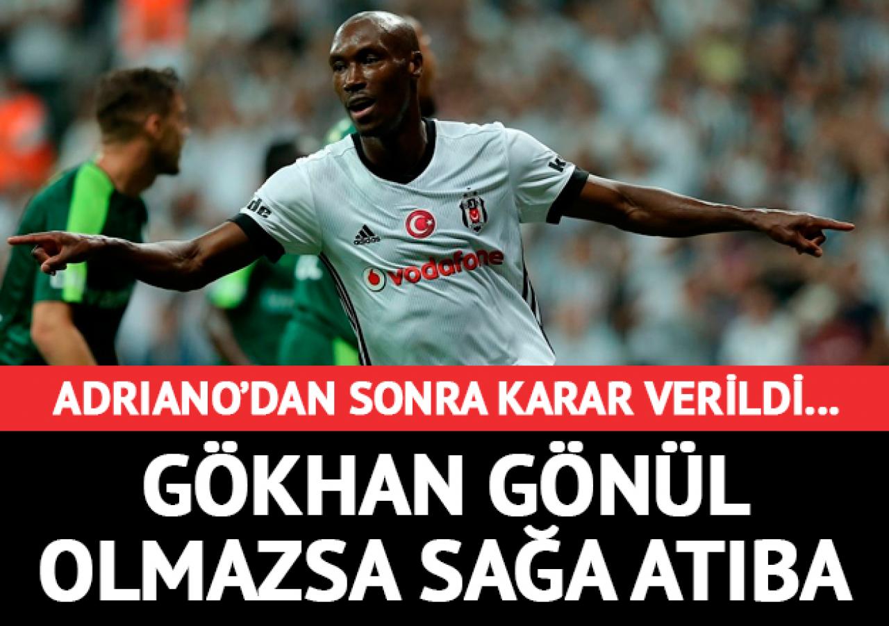 Gökhan'ın yerine Atiba