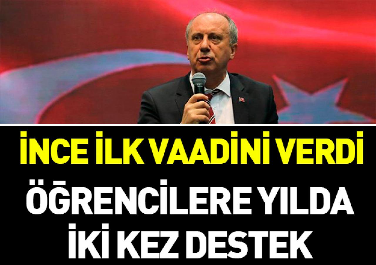 İnce'den ilk vaat geldi! 'Öğrencilere...'