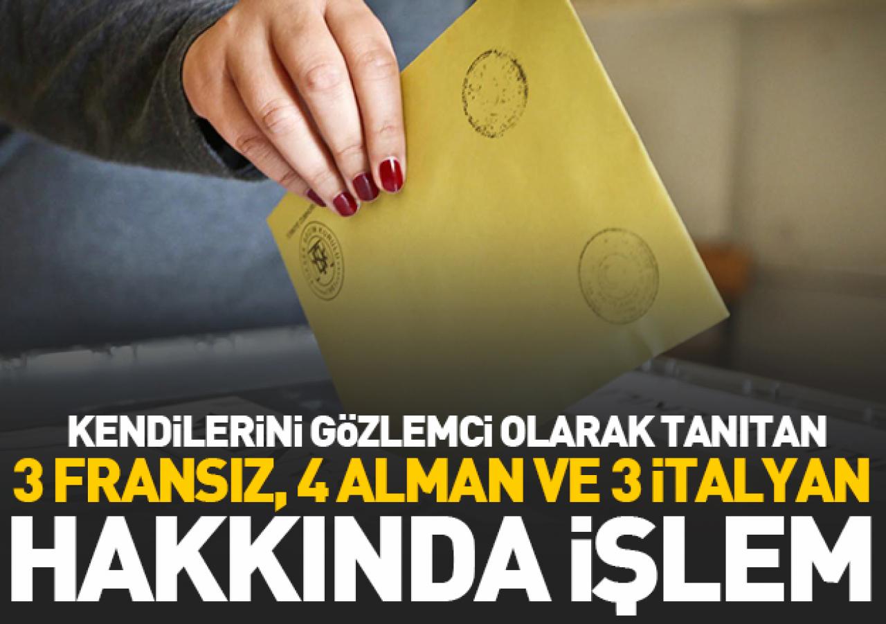 10 yabancı uyruklu vatandaş hakkında yasal işlem