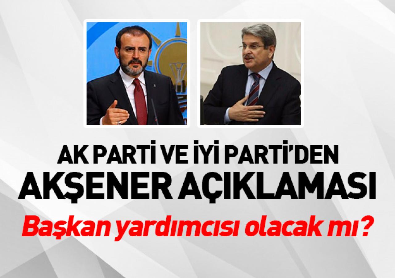 İYİ Parti ve AK Parti'den Akşener açıklaması