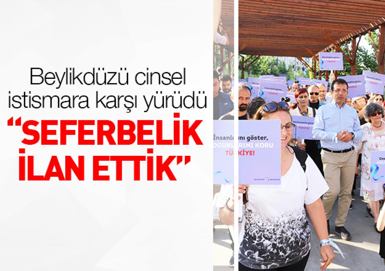 Seferberlik ilan ettik