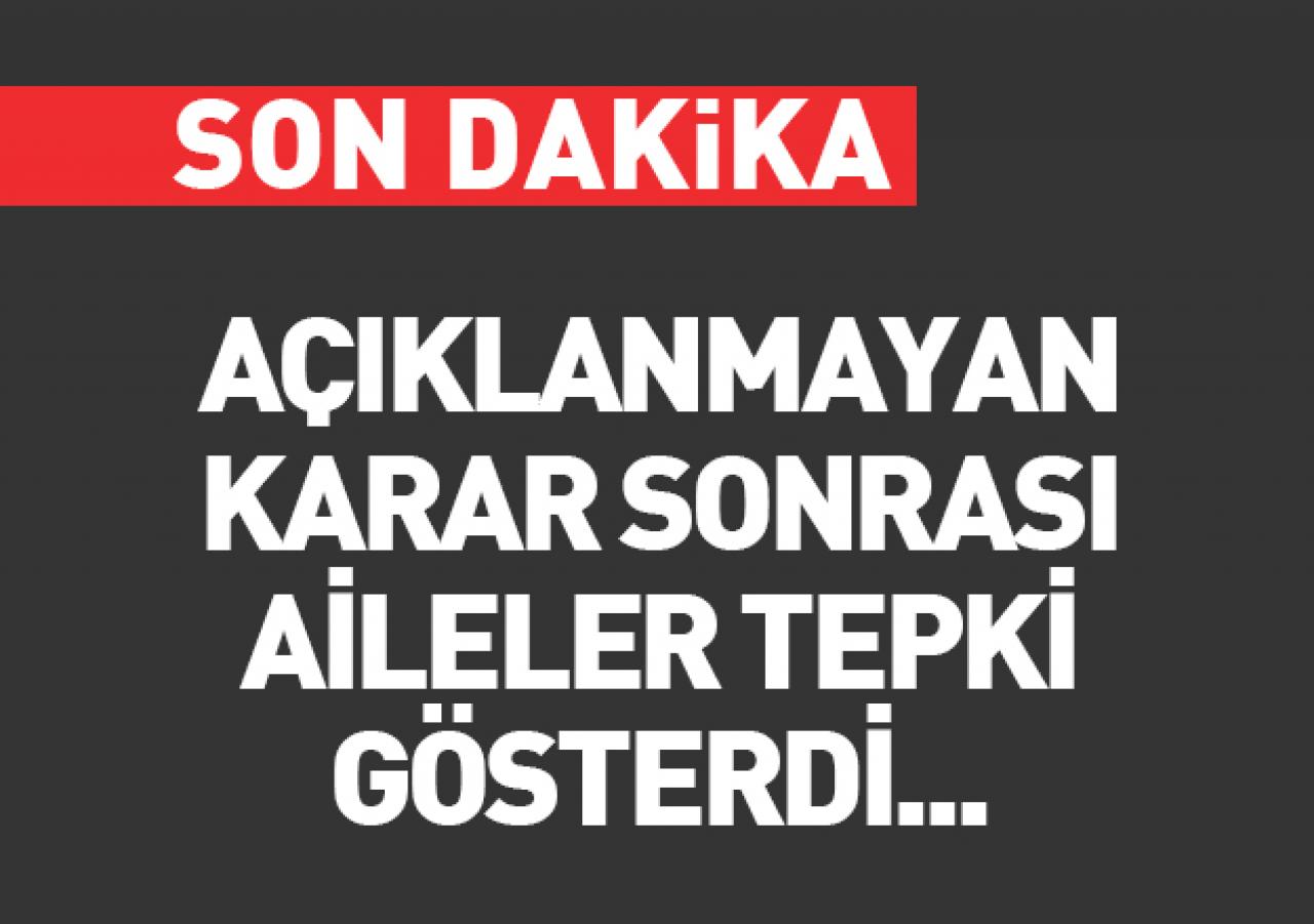 Kararın açıklanması beklenen Soma davasındaki gelişme aileleri öfkelendirdi