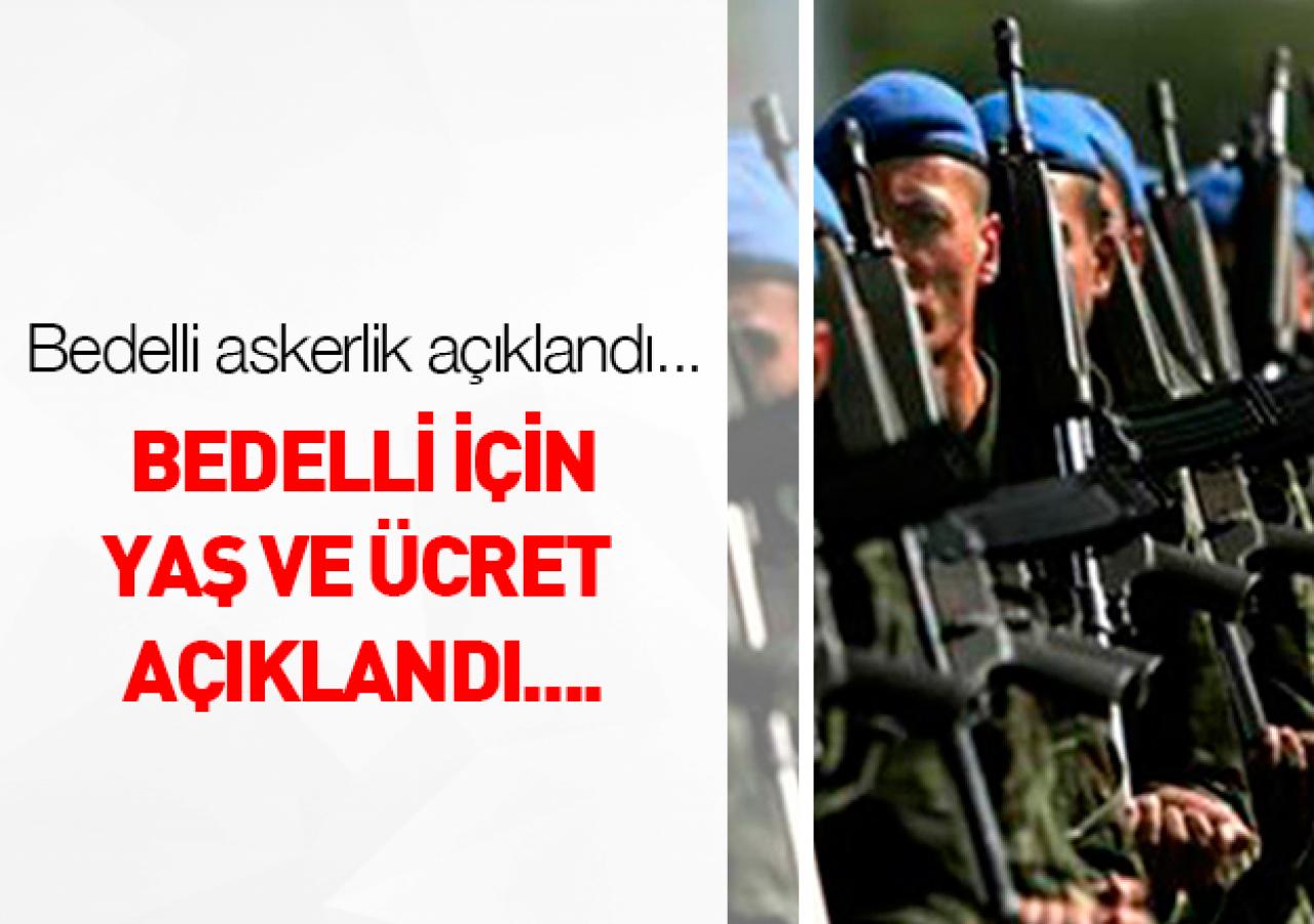Bedelli askerlikte detaylar belli oldu!