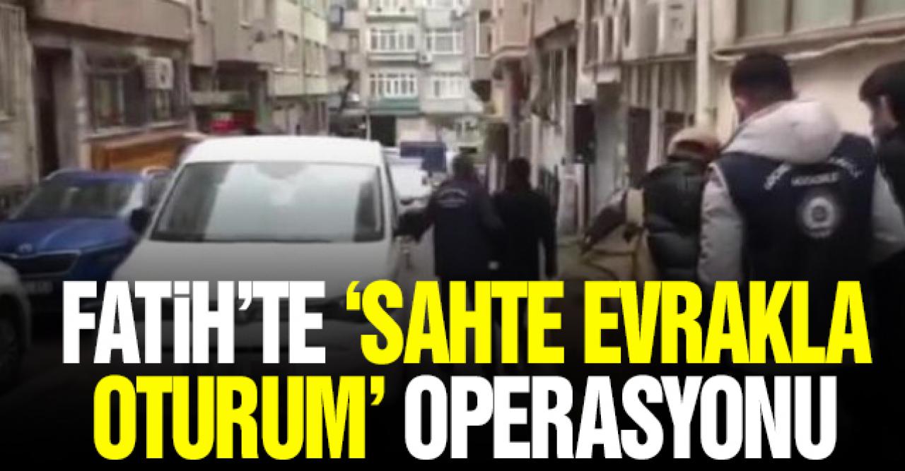 Fatih'te sahte evrakla oturum düzenleyenlere operasyon: 5 gözaltı