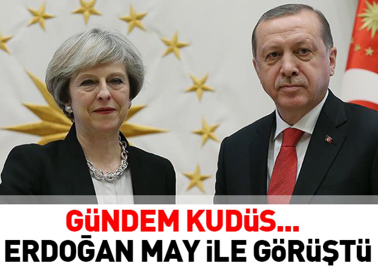 Erdoğan May ile görüştü