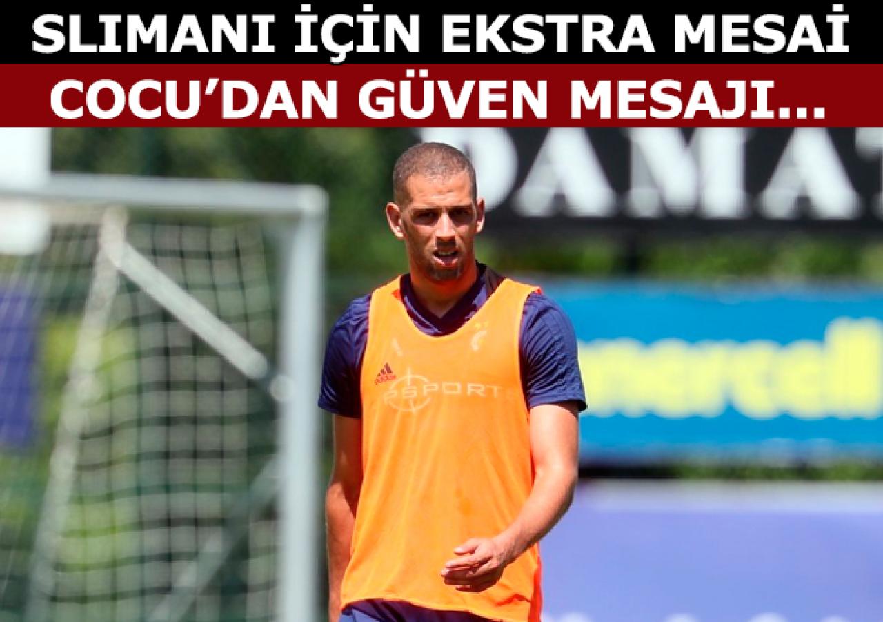 Slimani için ekstra mesai