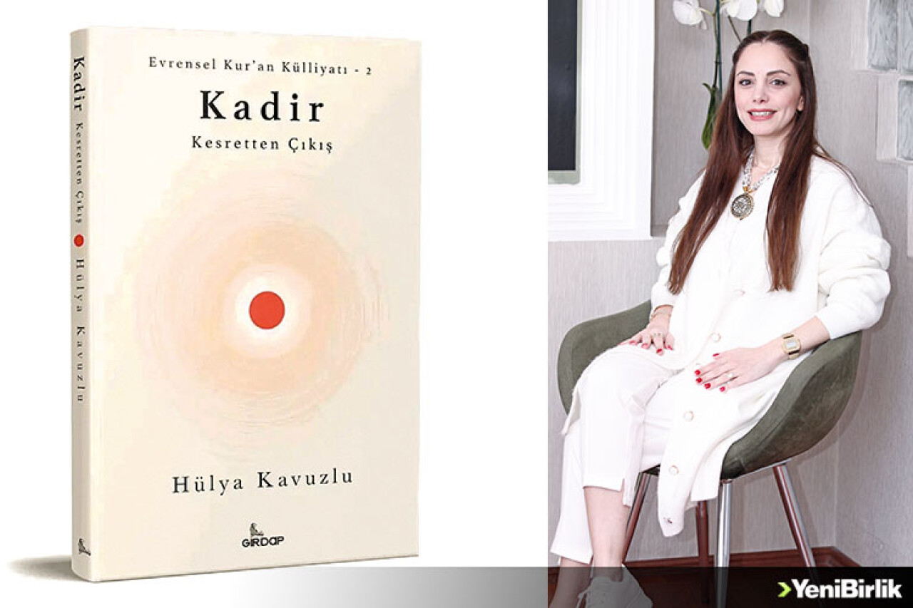 Eğitmen ve Yazar Hülya Kavuzlu'dan yeni kitap: 'Kadir Kesretten Çıkış'