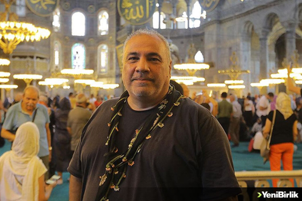 "Ayasofya gerçek kimliğine kavuştu"