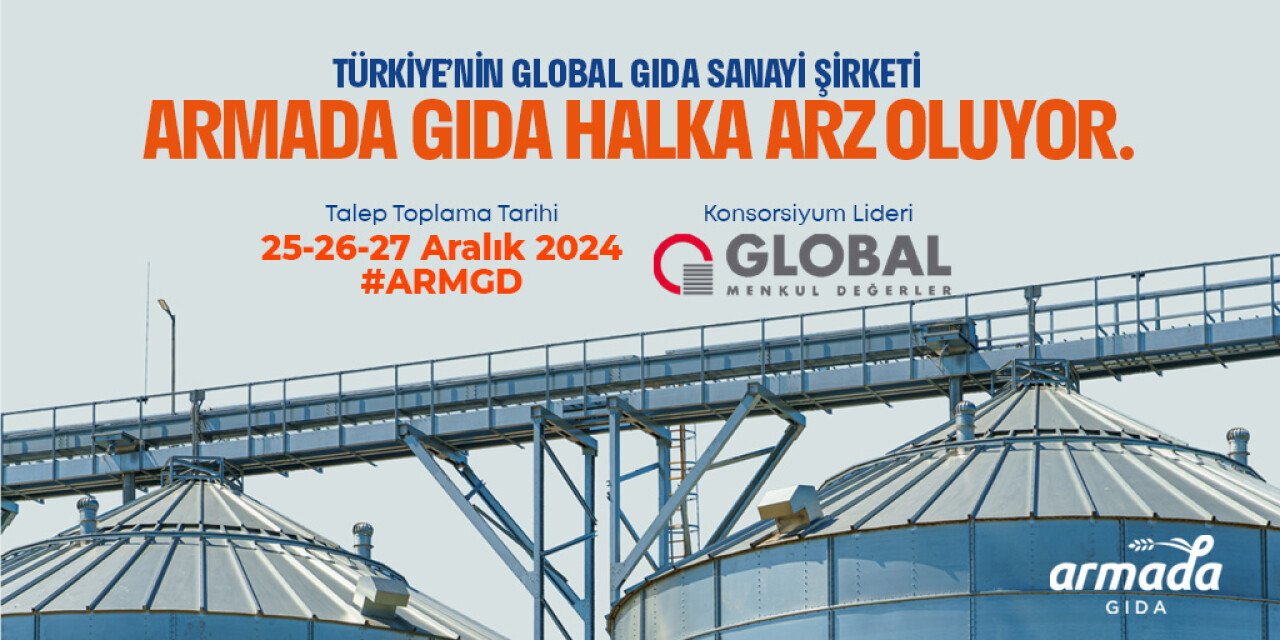 Armada Gıda, Global Menkul Değerler liderliğinde halka arz ediliyor