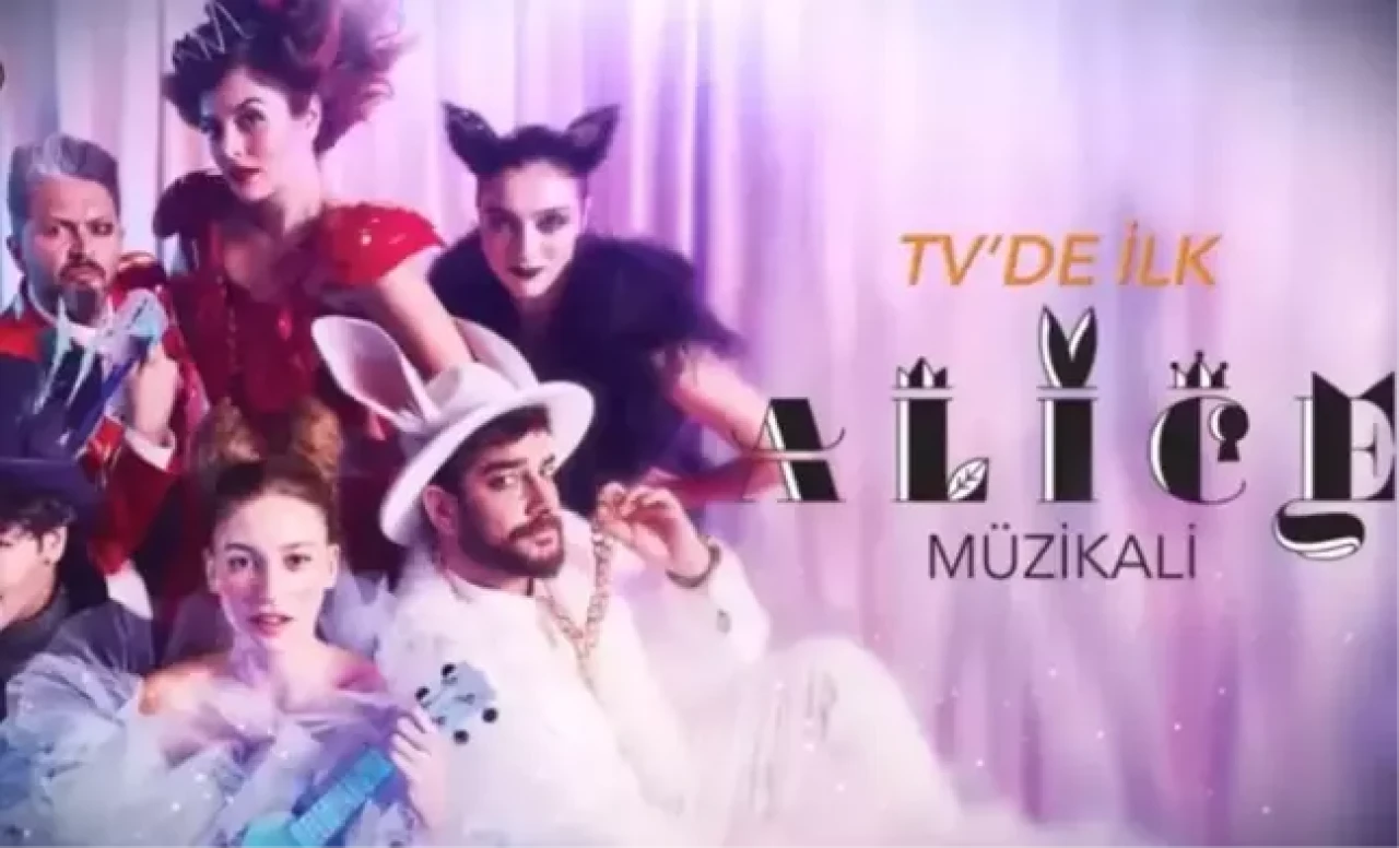 Alice Müzikali Oyuncu Kadrosu, Yılbaşı Gecesi Star TV’de Hangi İsimler Sahne Alıyor?