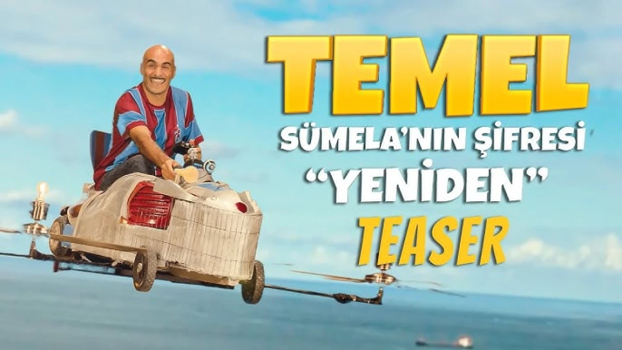 Temel: Sümela'nın Şifresi Yeniden (2025) Vizyona Girdi Mi, Oyuncuları ve Karakterleri, Çekim Mekanları Neresi?
