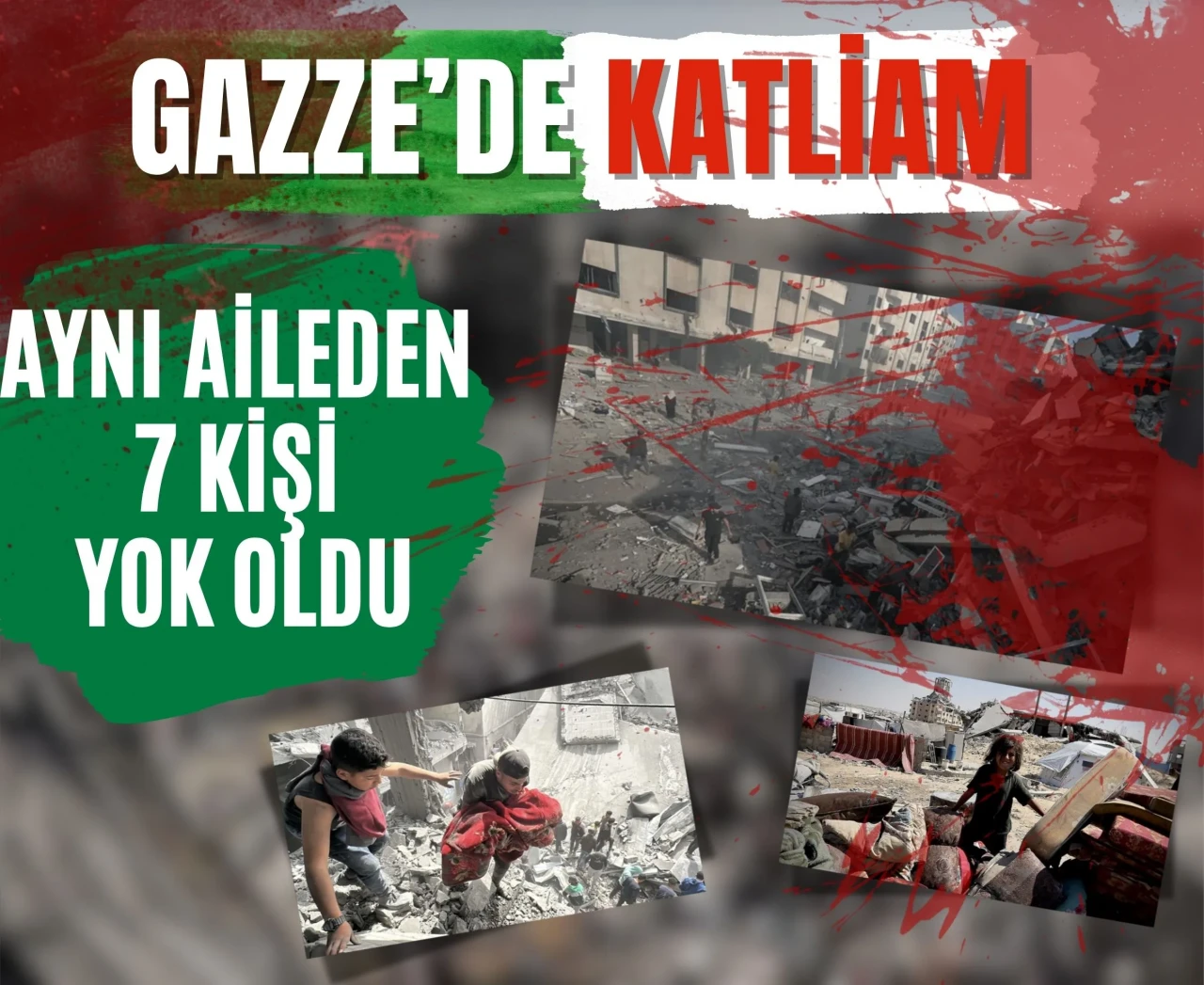 Gazze’de katliam: Aynı aileden 7 kişi bombardımanda öldü