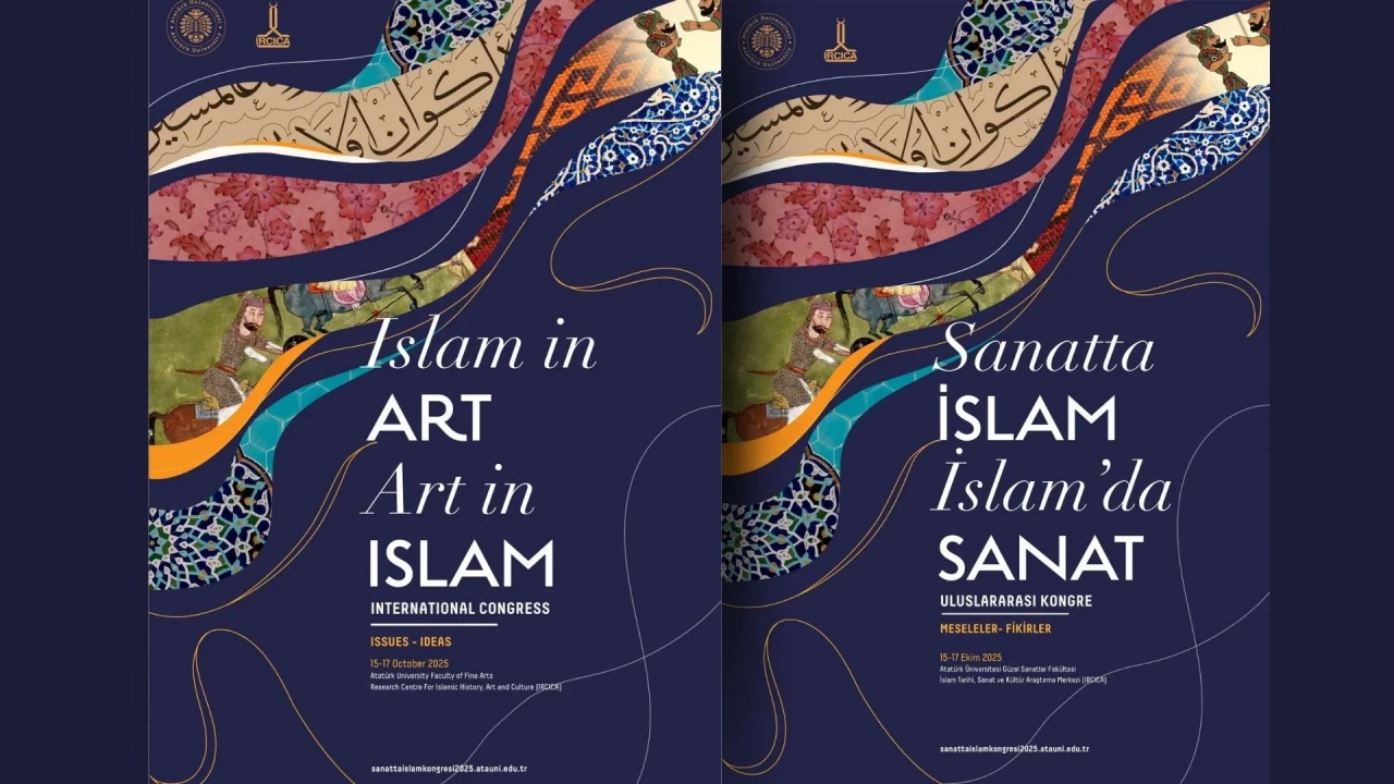 Erzurum’da 'Sanatta İslam, İslam’da Sanat' uluslararası kongresi başlıyor