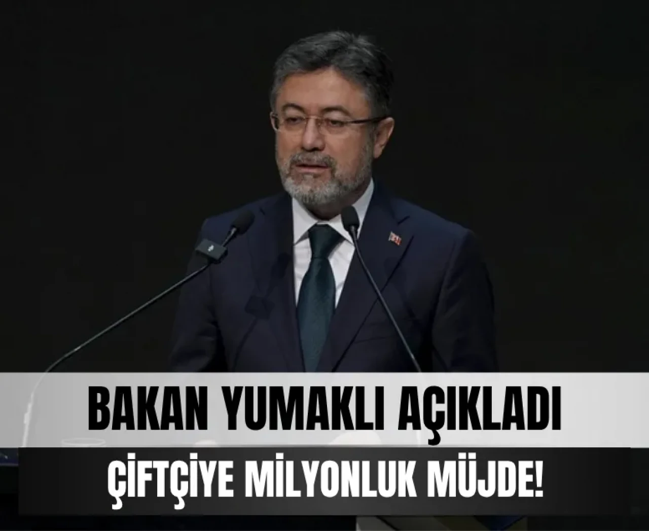 Bakan Yumaklı duydurdu : Çiftçiye dev destek!