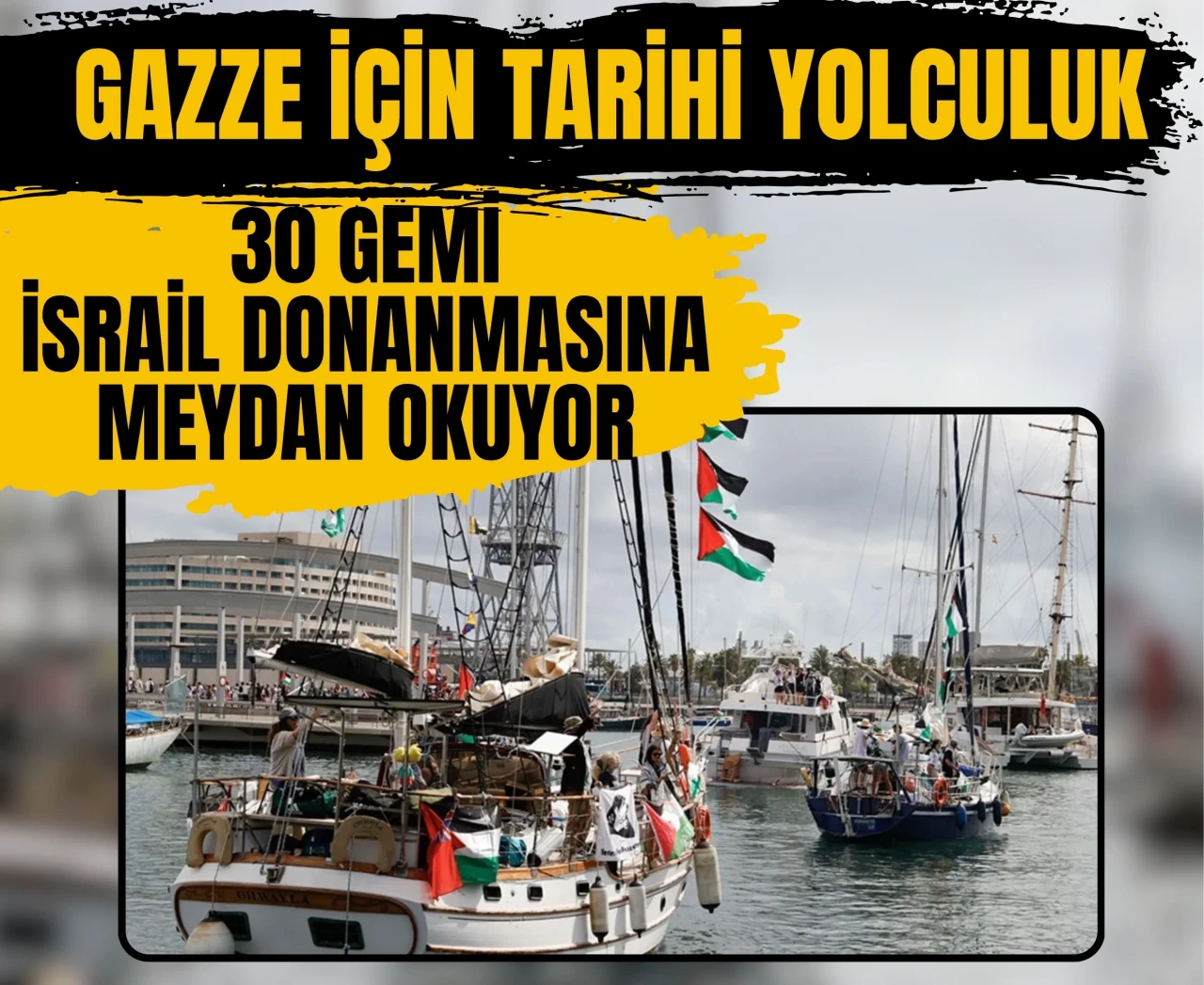 Küresel Sumud Filosu: 13 gemi durduruldu, 30 gemi Gazze yolunda