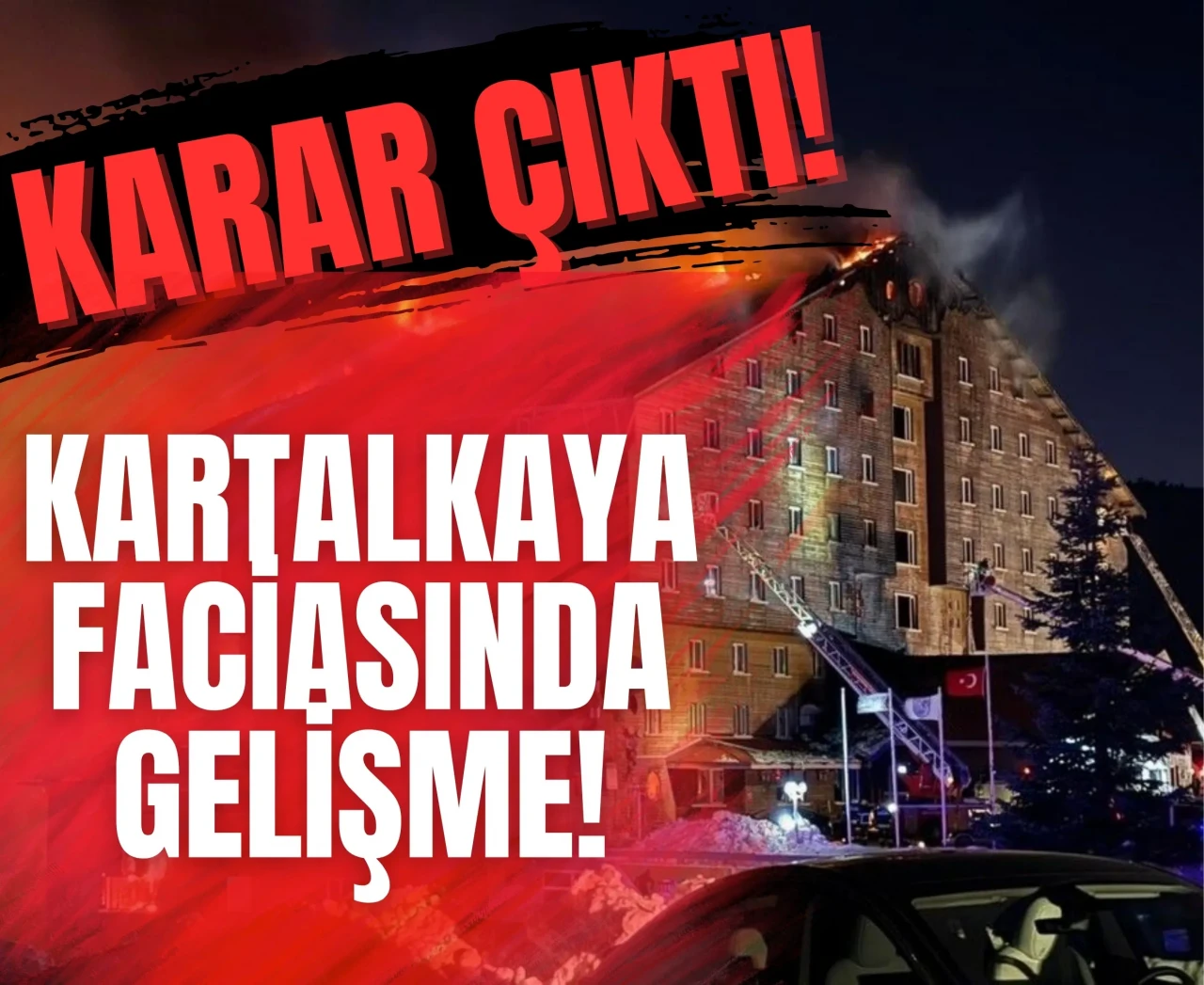 Kartalkaya davasında nihai karar çıktı! Adalet tecelli etti