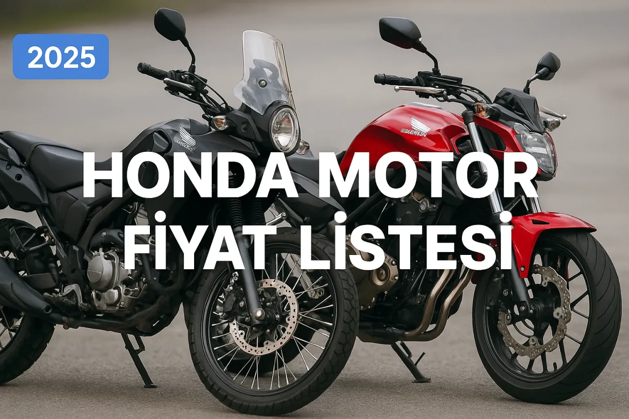Honda Motor Fiyat Listesi Motosiklet Seçiminde Karar Vermeni Kolaylaştıracak Rehber!