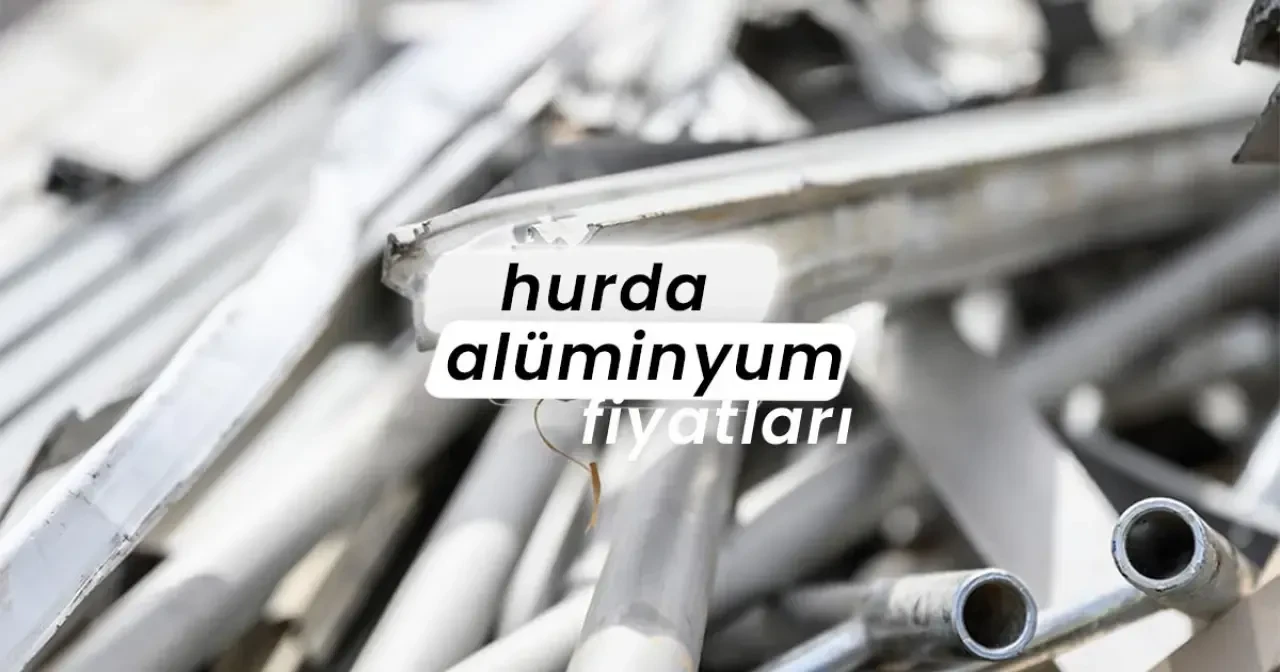 2025’te Hurda Alüminyum Fiyatları Ne Kadar Oldu?