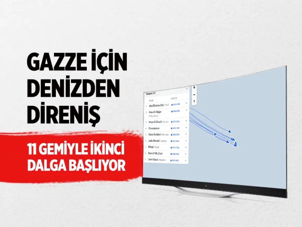 İsrail'e meydan okuma! Özgürlük Filosu 11 gemiyle Gazze’ye ilerliyor