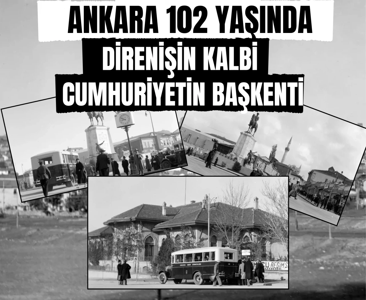 Tarihte bugün 13 Ekim 1923: Ankara’nın başkent oluşunun 102 yıl dönümü!