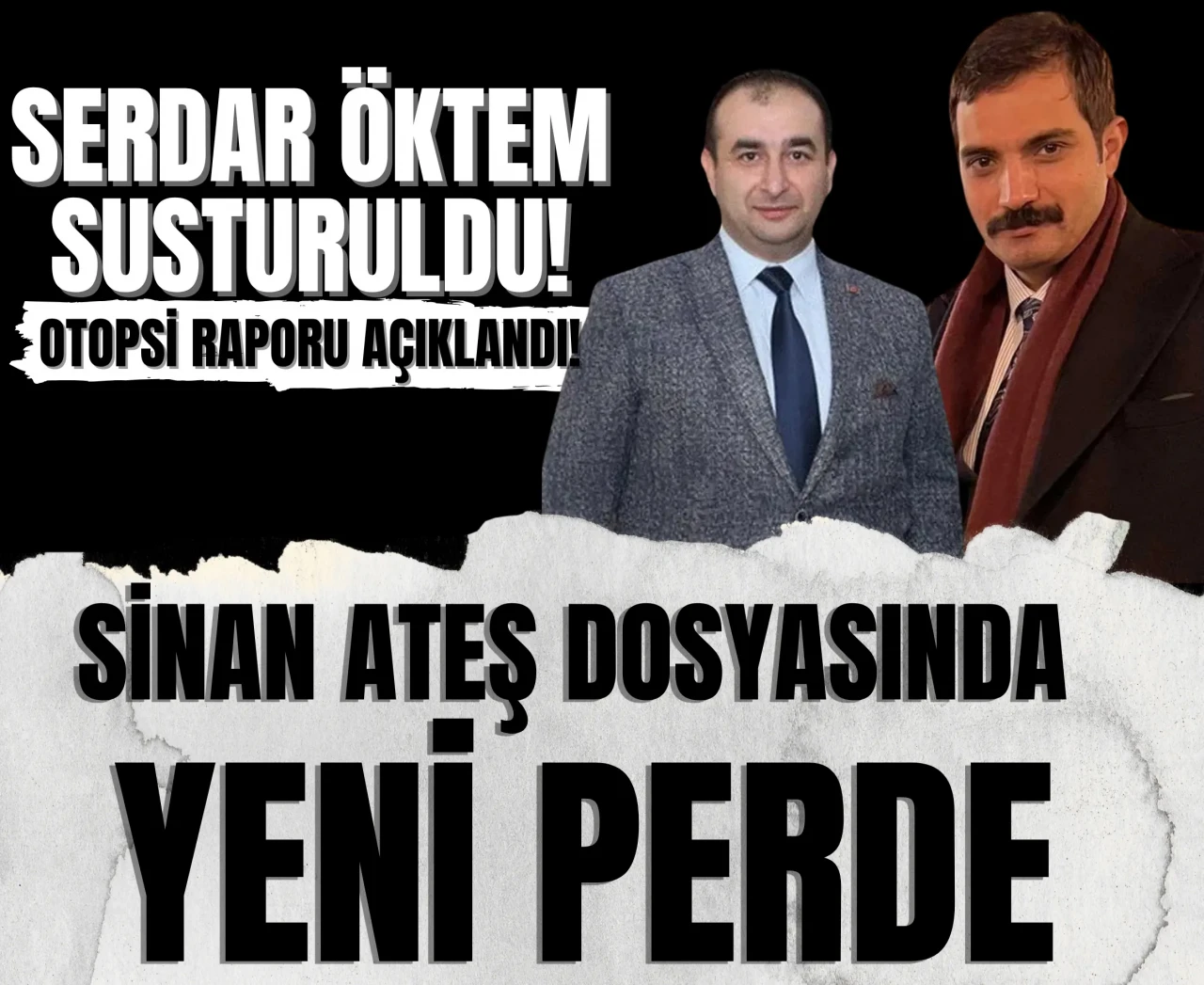 Ölüm raporu açıklandı: Serdar Öktem cinayetinde yeni ayrıntılar!