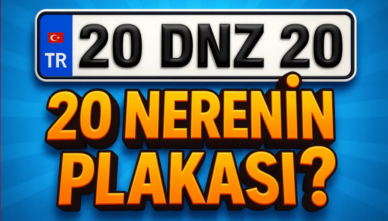 20 Nerenin Plakası? Hangi Şehre Ait, İlçeleri ve Detaylı Bilgiler