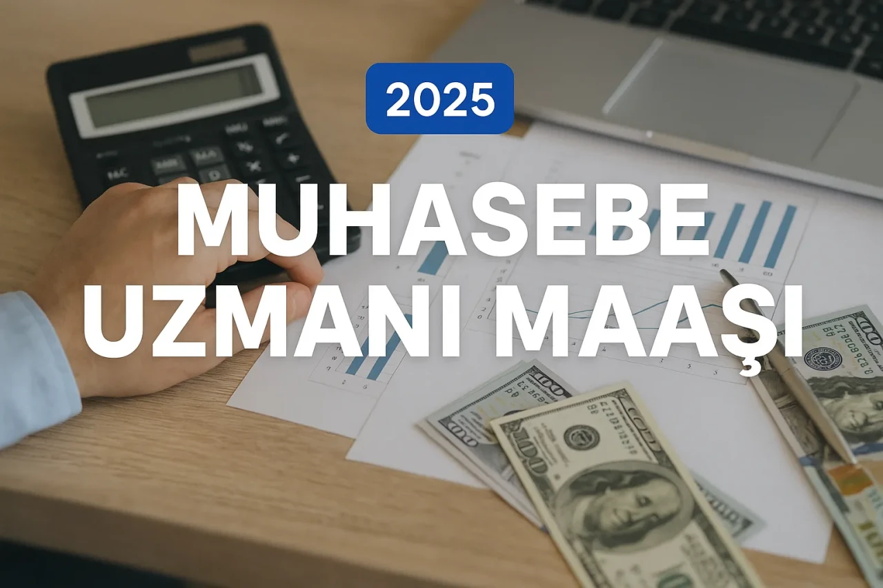 Muhasebe Uzmanı Maaşı Nasıl Belirlenir ve Ortalama Ne Kadardır
