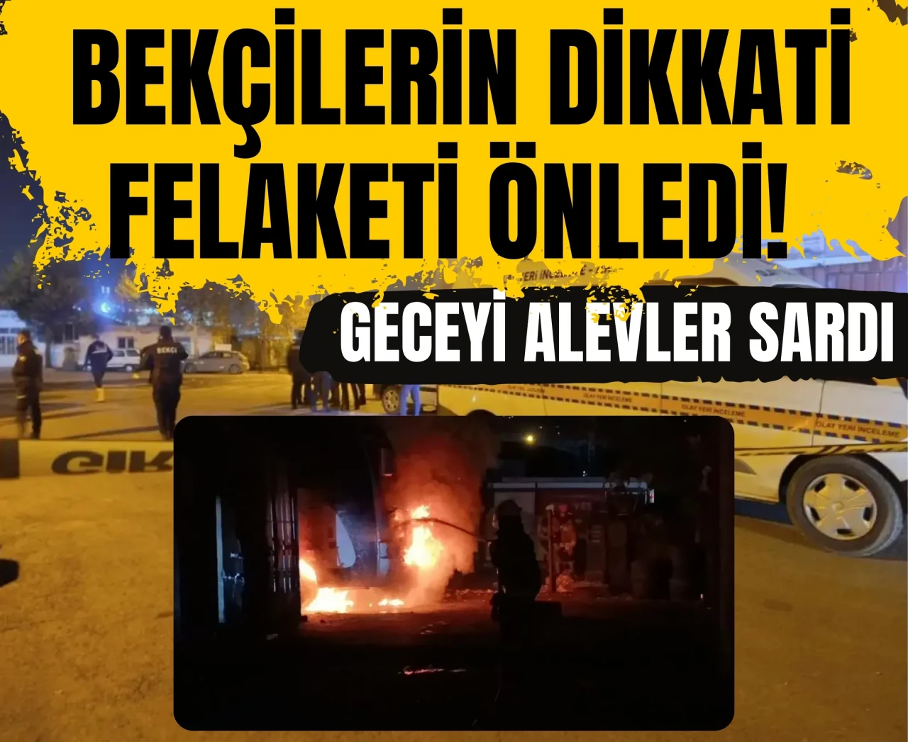 Kahramanmaraş’ta alevlerin ardında şüpheli düzenek paniği!