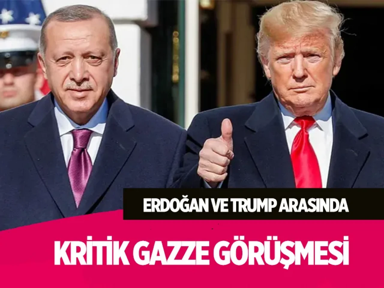 Gazze gündemiyle yapılan Erdoğan-Trump görüşmesinde neler konuşuldu?