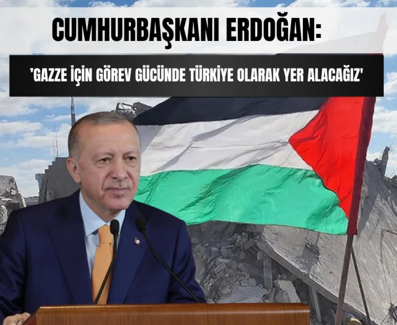 Cumhurbaşkanı Erdoğan: 'İsrail saldırıları derhal durdurmalı'