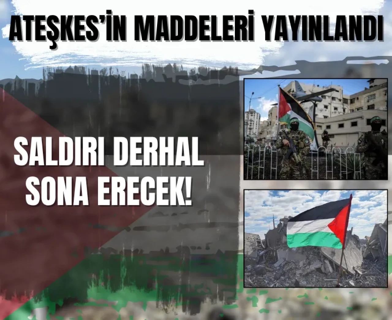 İsrail basını Gazze ateşkesiyle ilgili anlaşma maddelerini açıkladı!