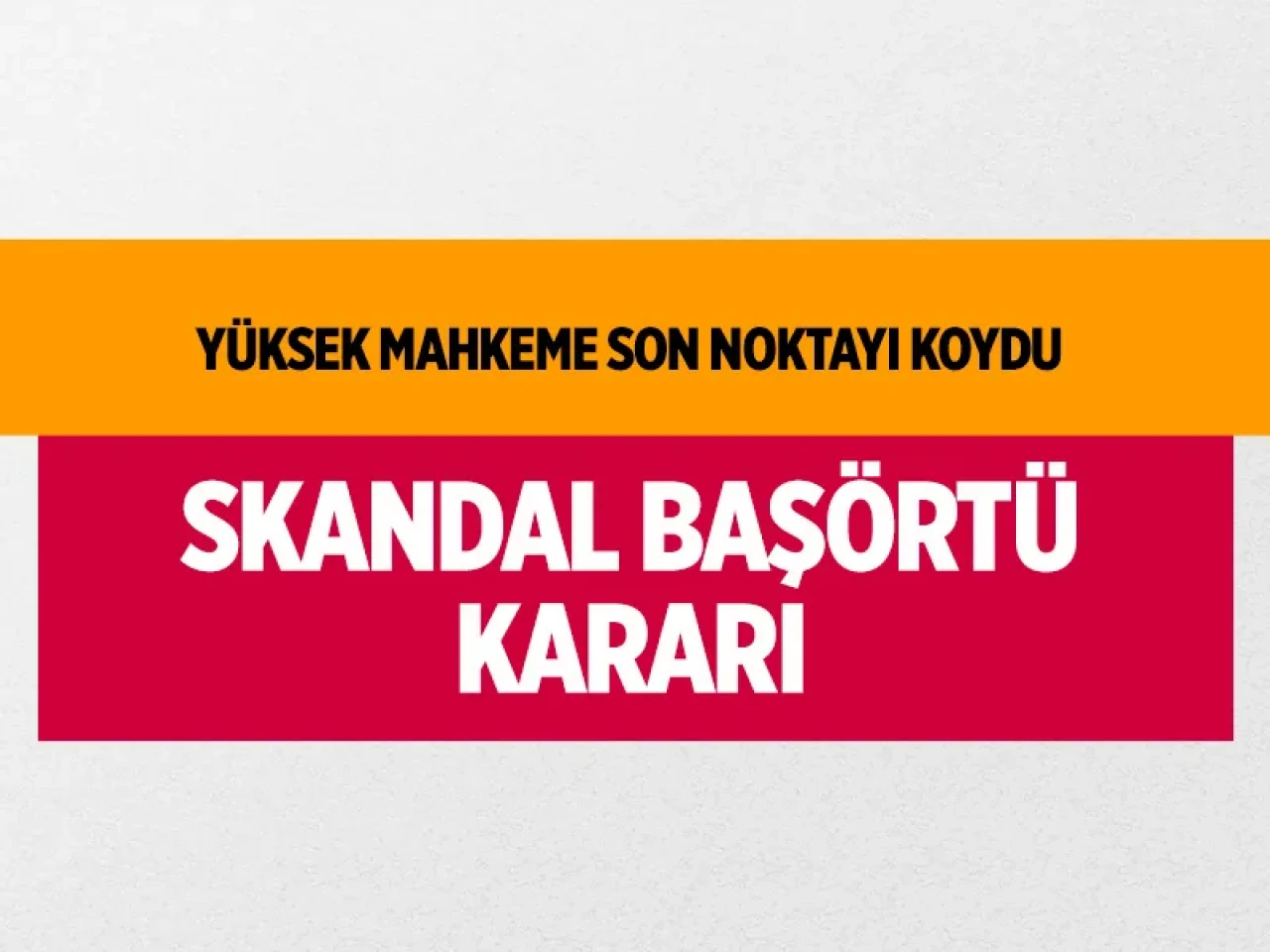Kosova’da eğitimi sarsan karar: Yüksek Mahkeme başörtüsü yasağını onayladı!