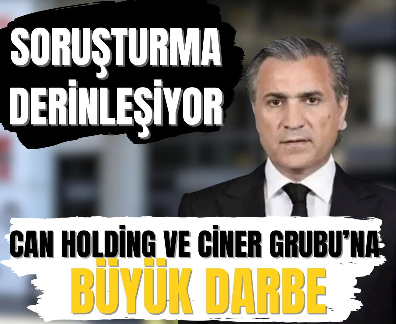 Can Holding soruşturması derinleşiyor: Firari yöneticiler aranıyor!