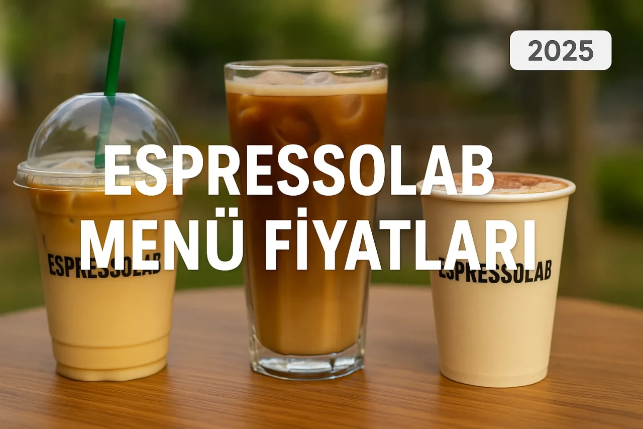 Espressolab Menü Fiyatları 2025 ile En Popüler İçeceklerin Güncel Listesi